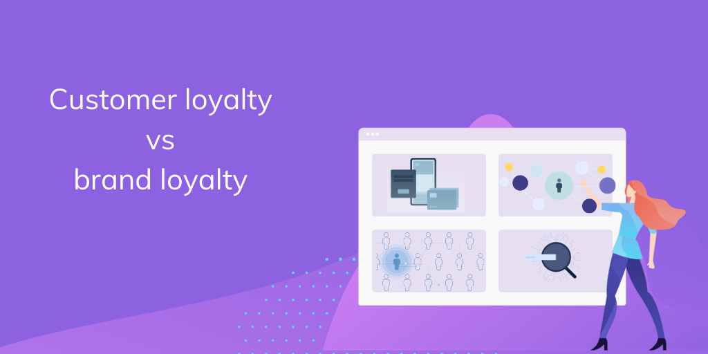 Customer Loyalty Vs Brand Loyalty