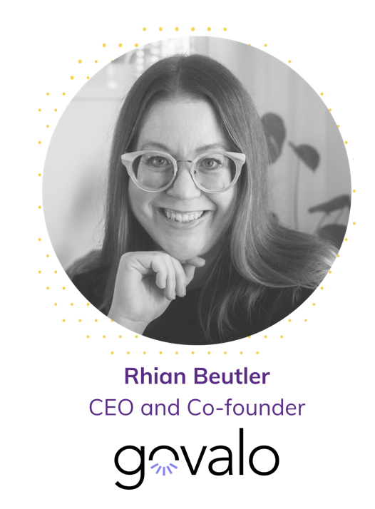 Rhian Beutler, CEO na dCo-founder of Govalo 