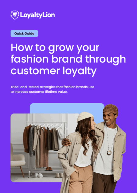 How To Grow Your Fashion Brand Through Customer Loyalty V1
