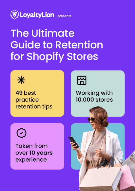 The Ultimate Guide To Retention For Shopify Users V2